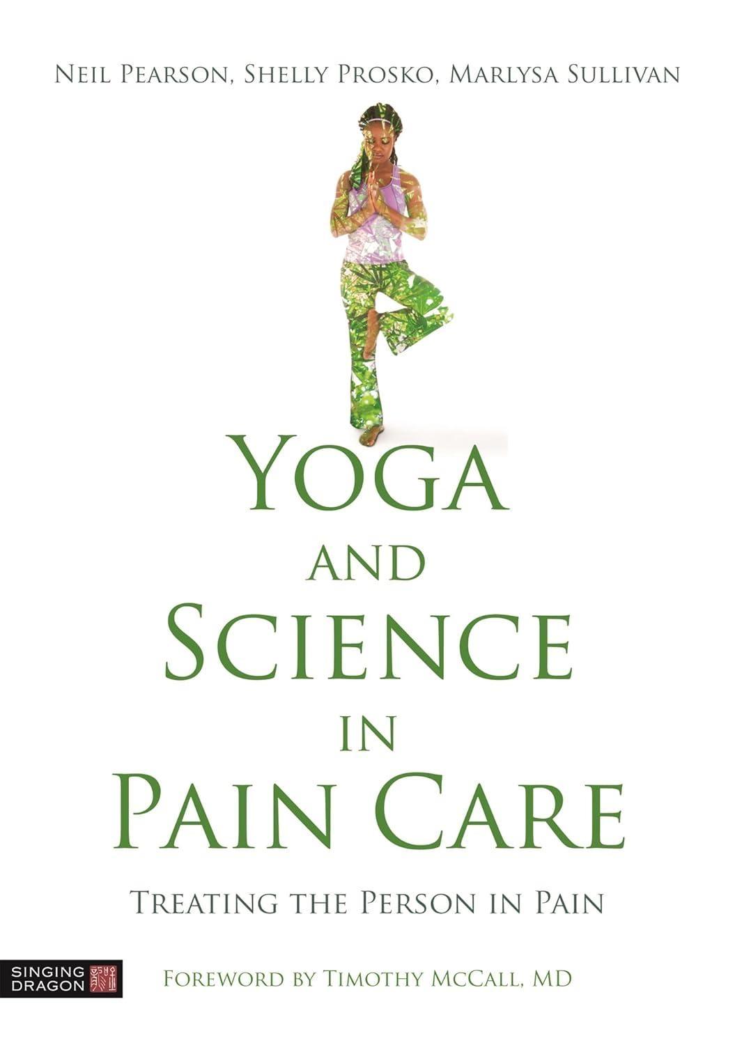 Yoga and Science in Pain Care: Treating the Person in Pain - FULL INSTANT DOWNLOAD | PDF DOCX EPUB