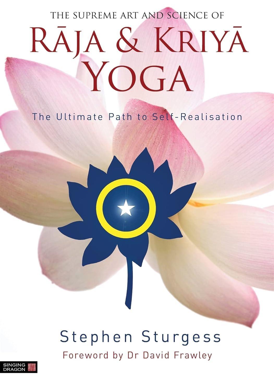 The Supreme Art and Science of Raja and Kriya Yoga: The Ultimate Path to Self-Realisation - FULL INSTANT DOWNLOAD | PDF DOCX EPUB
