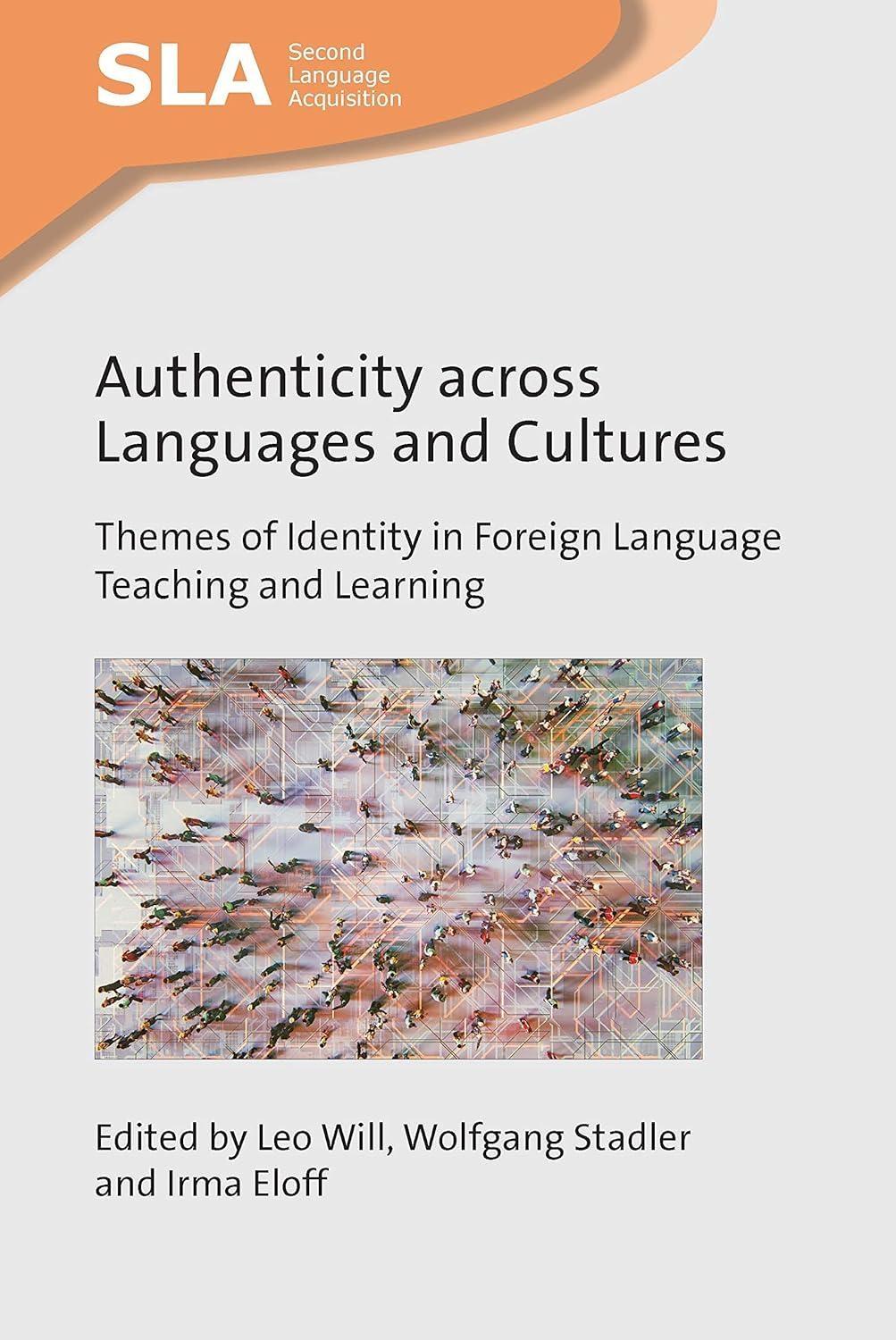 Authenticity across Languages and Cultures: Themes of Identity in Foreign Language Teaching and Learning - FULL INSTANT DOWNLOAD | PDF DOCX EPUB