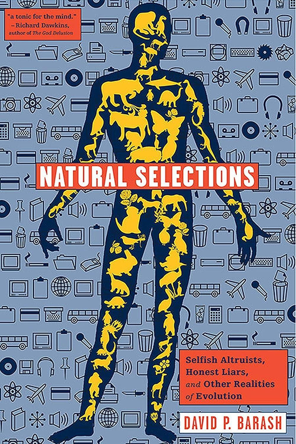 Natural Selections: Selfish Altruists, Honest Liars, and Other Realities of Evolution - FULL INSTANT DOWNLOAD | PDF DOCX EPUB