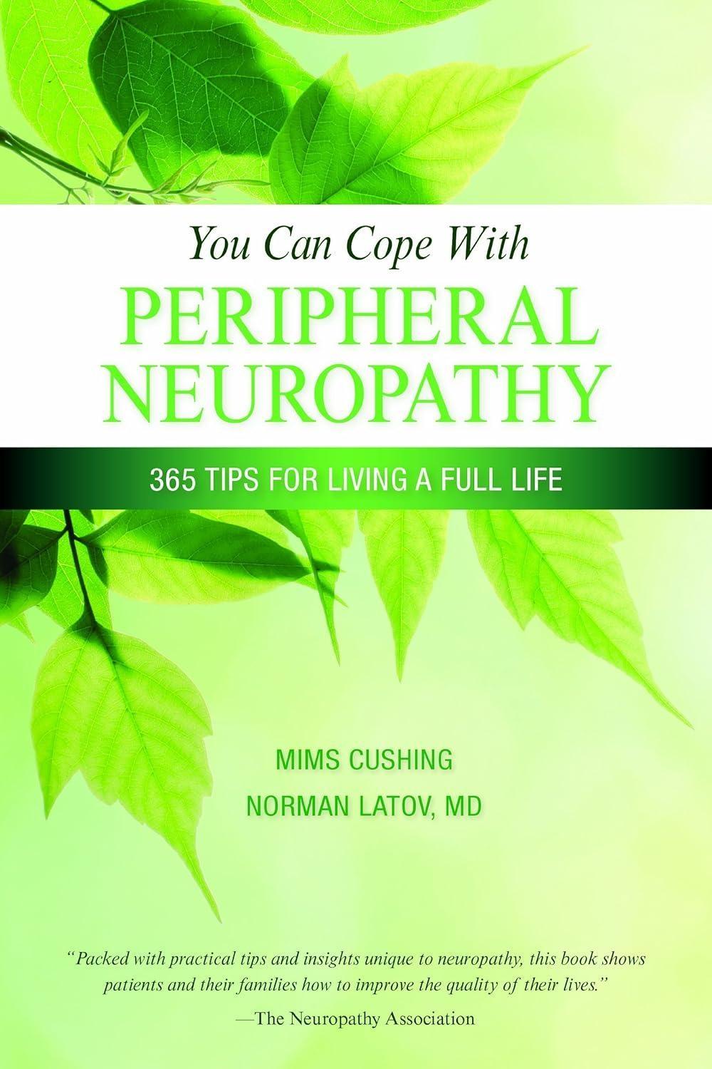 You Can Cope With Peripheral Neuropathy: 365 Tips for Living a Full Life, 1st Edition - FULL INSTANT DOWNLOAD | PDF DOCX EPUB