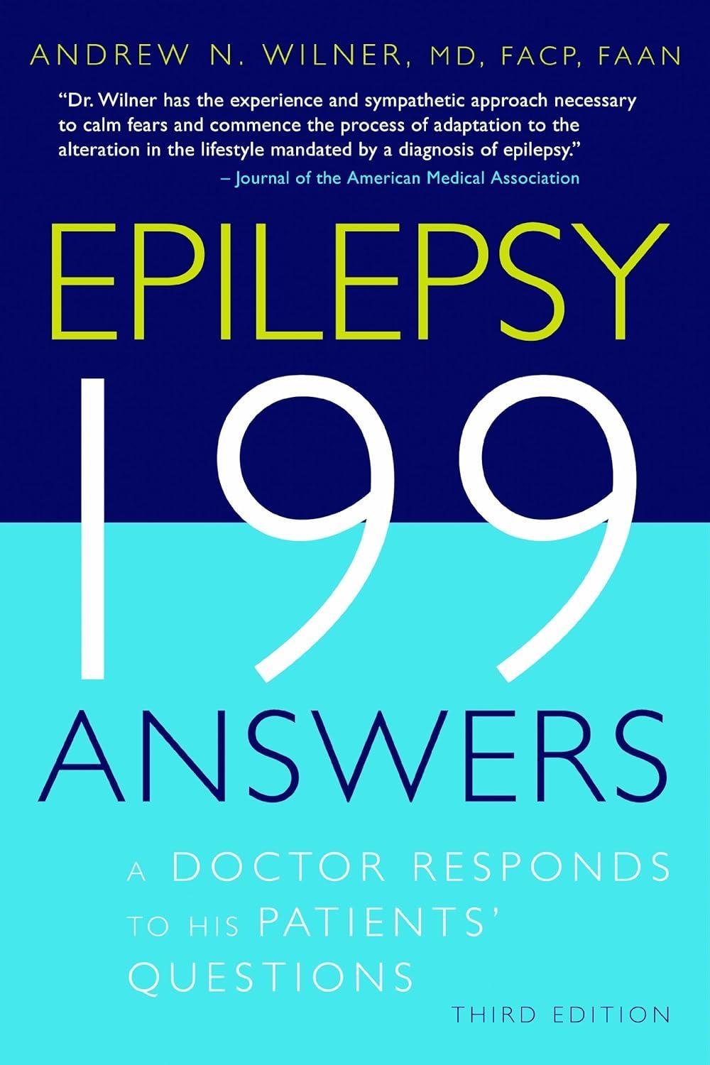 Epilepsy, 199 Answers: A Doctor Responds To His Patients Questions, 3rd Edition - FULL INSTANT DOWNLOAD | PDF DOCX EPUB