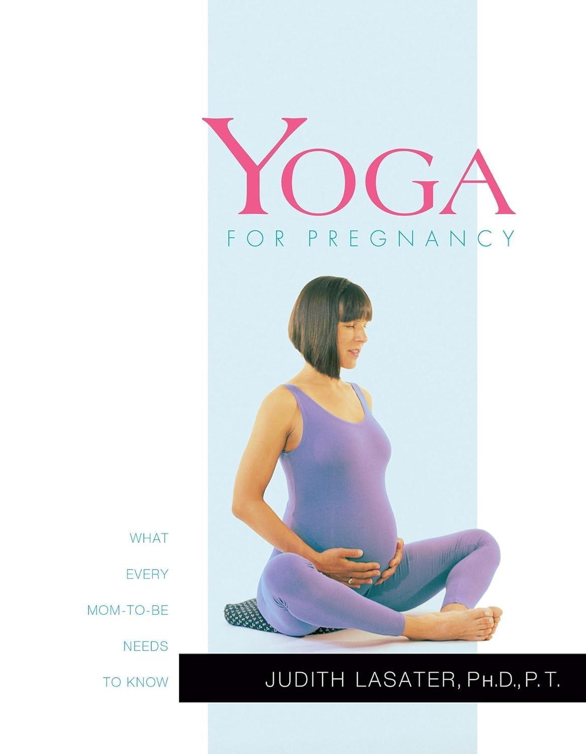 Yoga for Pregnancy: What Every Mom-to-Be Needs to Know - FULL INSTANT DOWNLOAD | PDF DOCX EPUB