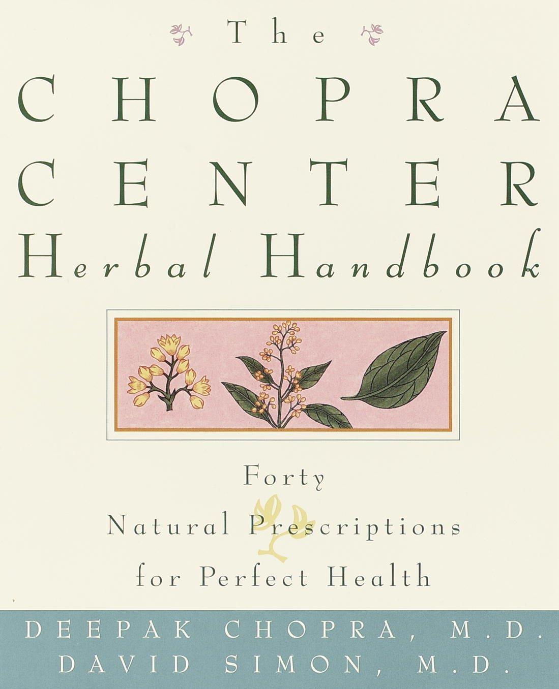 The Chopra Center Herbal Handbook: Forty Natural Prescriptions for Perfect Health - FULL INSTANT DOWNLOAD | PDF DOCX EPUB