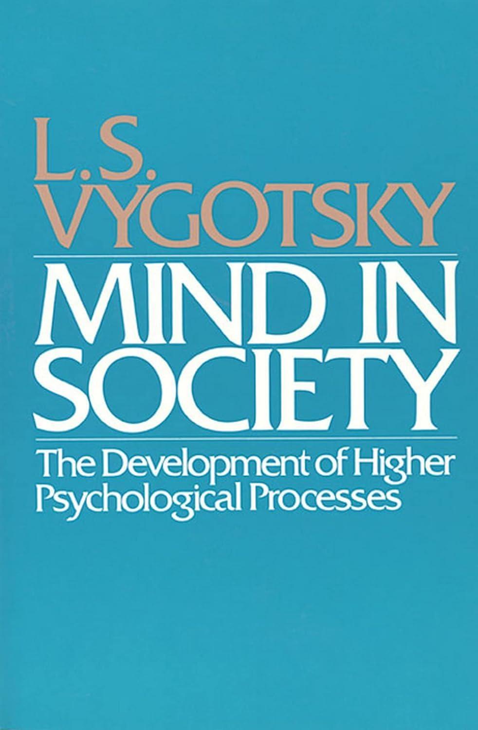 Mind in Society: Development of Higher Psychological Processes - FULL INSTANT DOWNLOAD | PDF DOCX EPUB