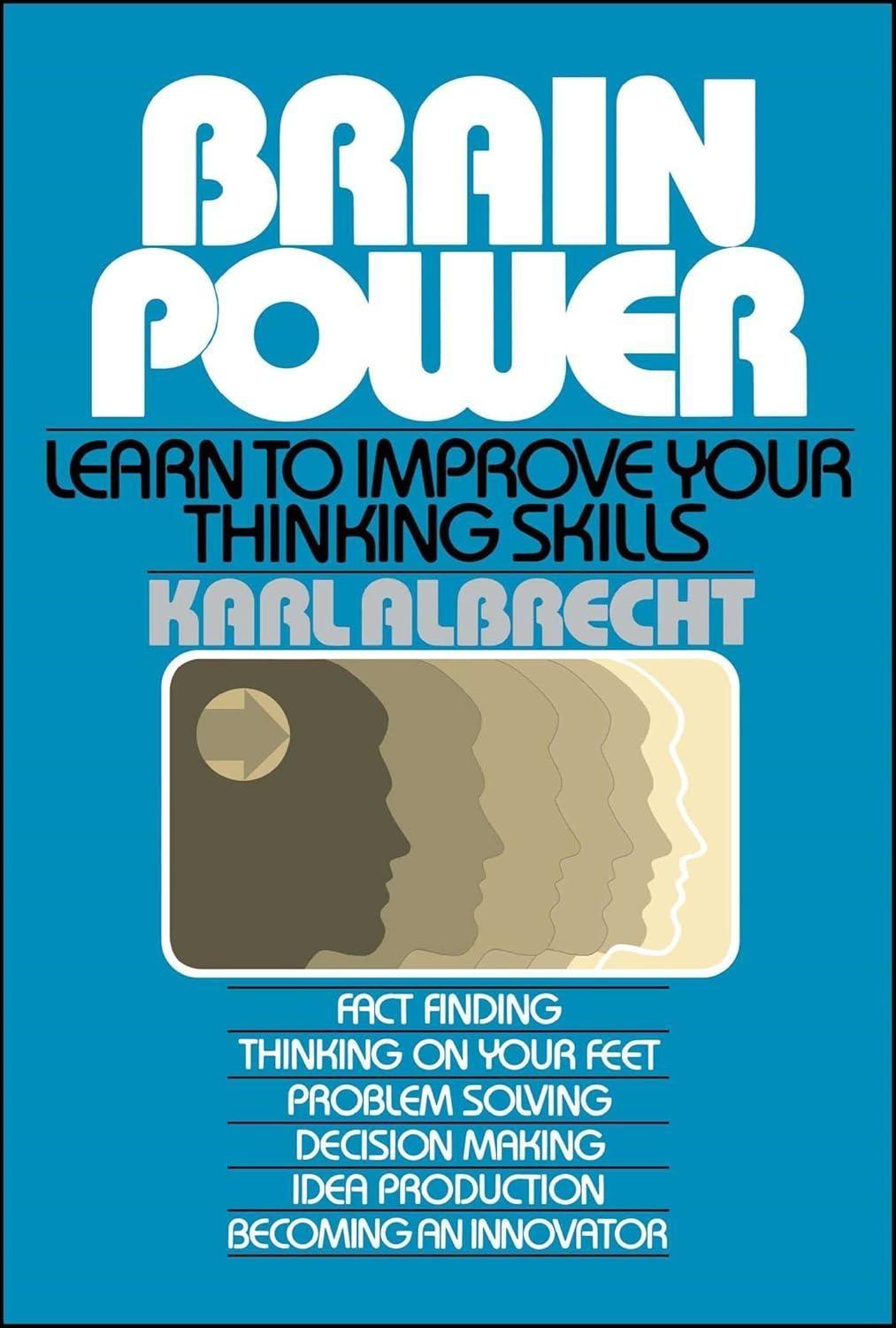 Brain Power: Learn to Improve Your Thinking Skills - FULL INSTANT DOWNLOAD | PDF DOCX EPUB