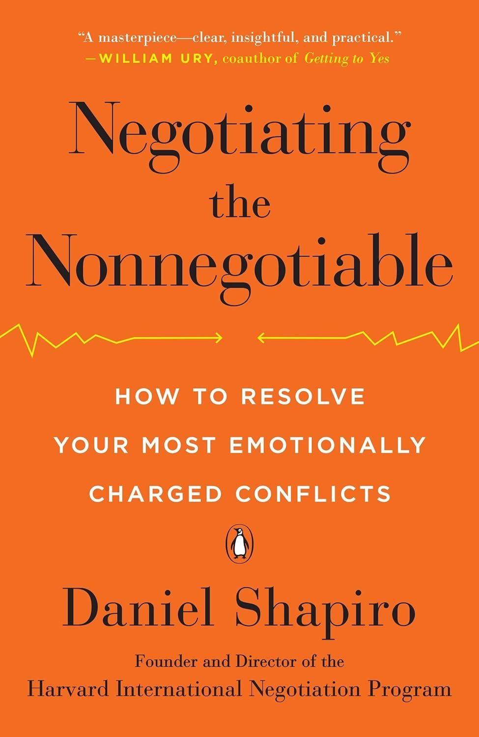 Negotiating the Nonnegotiable: How to Resolve Your Most Emotionally Charged Conflicts - FULL INSTANT DOWNLOAD | PDF DOCX EPUB