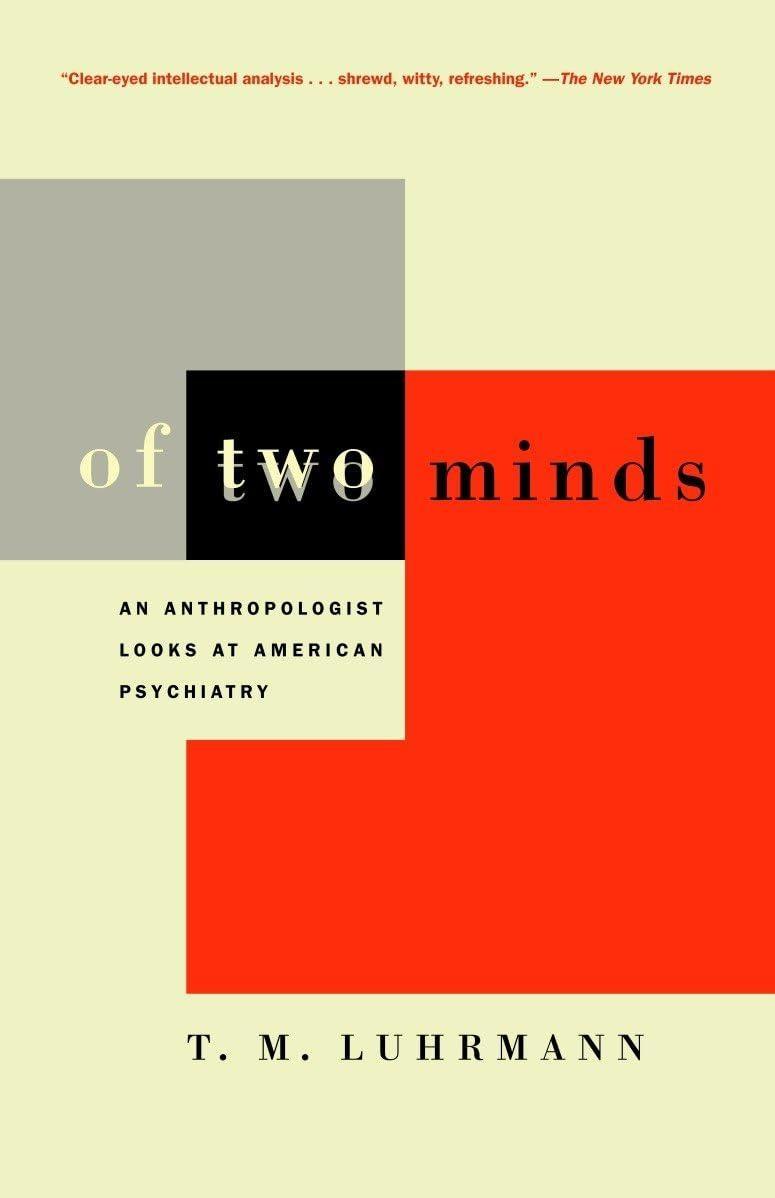 Of Two Minds: An Anthropologist Looks at American Psychiatry - FULL INSTANT DOWNLOAD | PDF DOCX EPUB