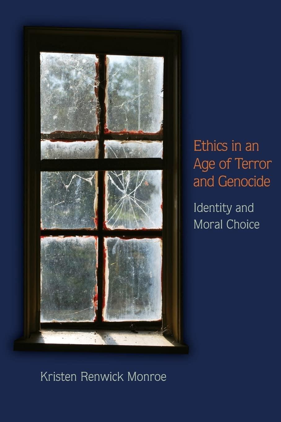 Ethics in an Age of Terror and Genocide: Identity and Moral Choice - FULL INSTANT DOWNLOAD | PDF DOCX EPUB