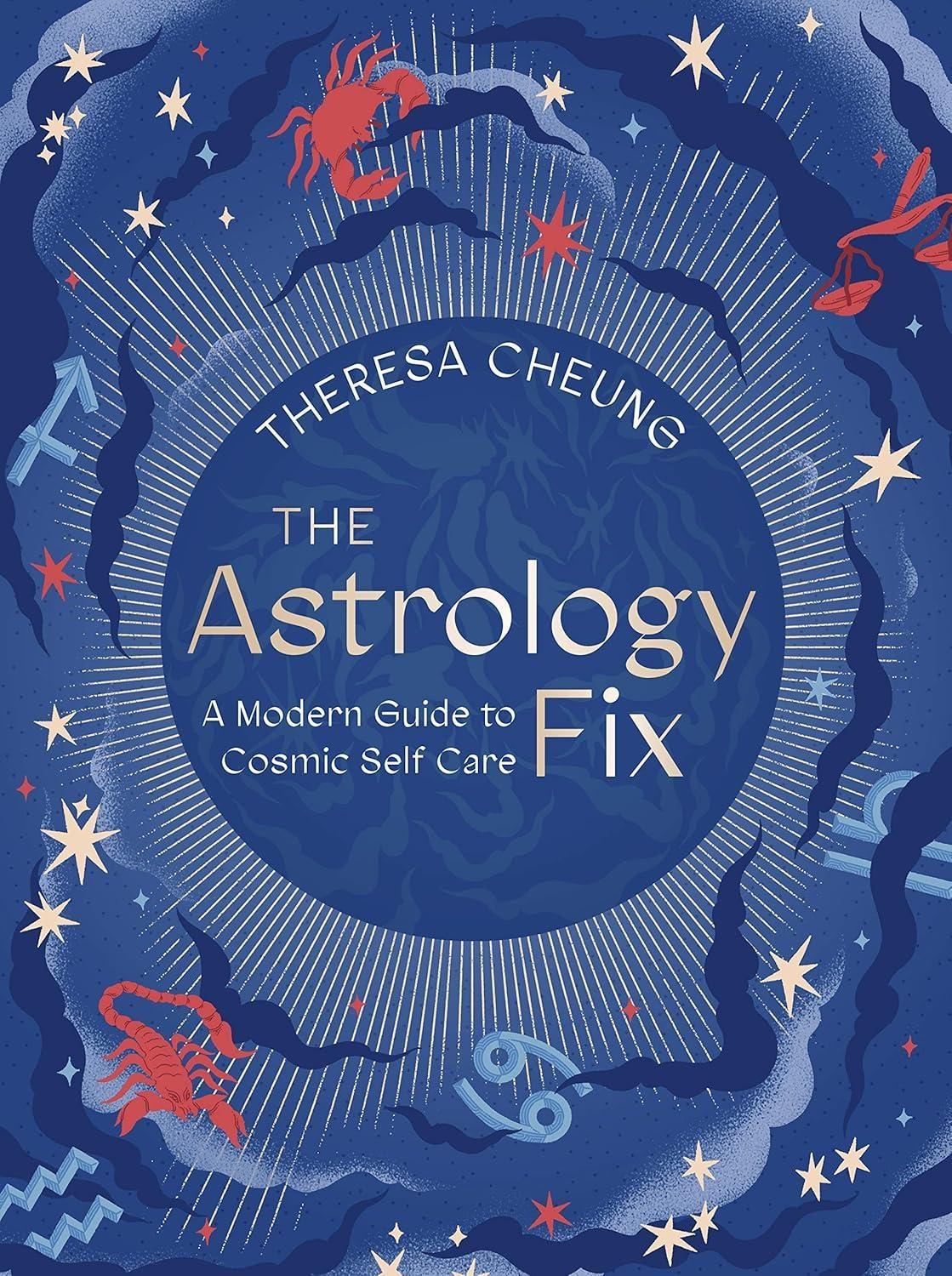 The Astrology Fix: A Modern Guide to Cosmic Self Care - FULL INSTANT DOWNLOAD | PDF DOCX EPUB