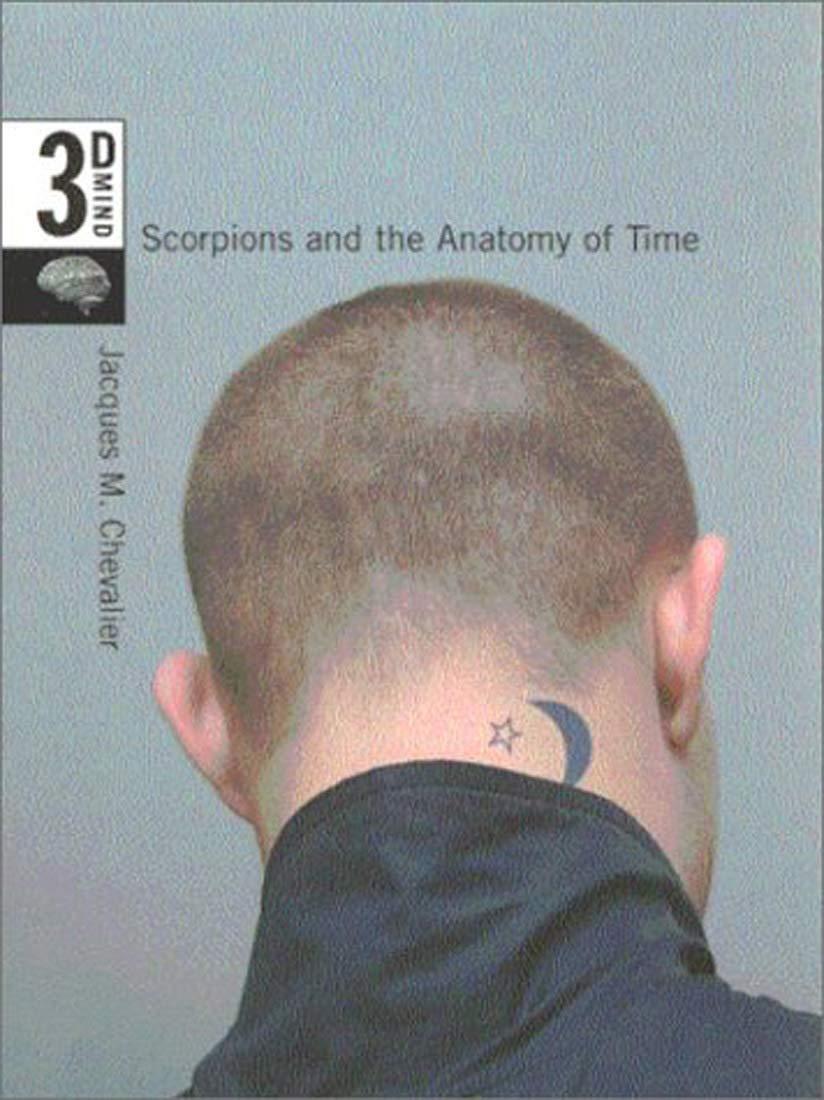 Scorpions and the Anatomy of Time: The 3-D Mind, Volume 3 - FULL INSTANT DOWNLOAD | PDF DOCX EPUB