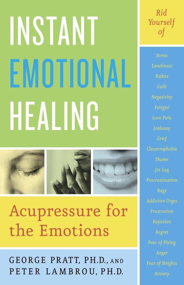 Instant Emotional Healing: Acupressure for the Emotions - FULL INSTANT DOWNLOAD | PDF DOCX EPUB