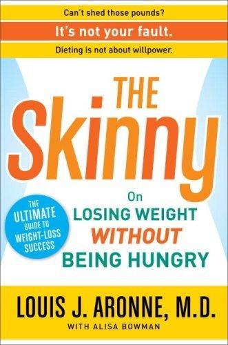 The Skinny: On Losing Weight Without Being Hungry-The Ultimate Guide to Weight Loss Success - FULL INSTANT DOWNLOAD | PDF DOCX EPUB