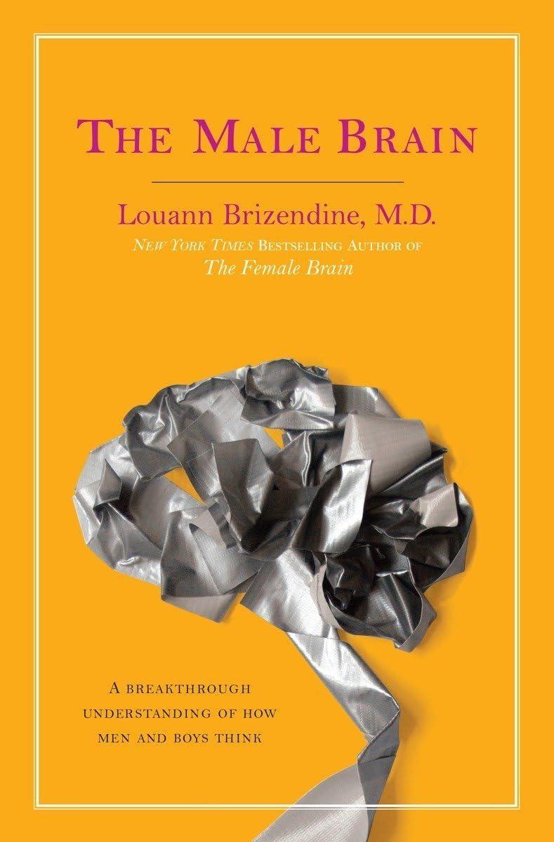 The Male Brain: A Breakthrough Understanding of How Men and Boys Think - FULL INSTANT DOWNLOAD | PDF DOCX EPUB