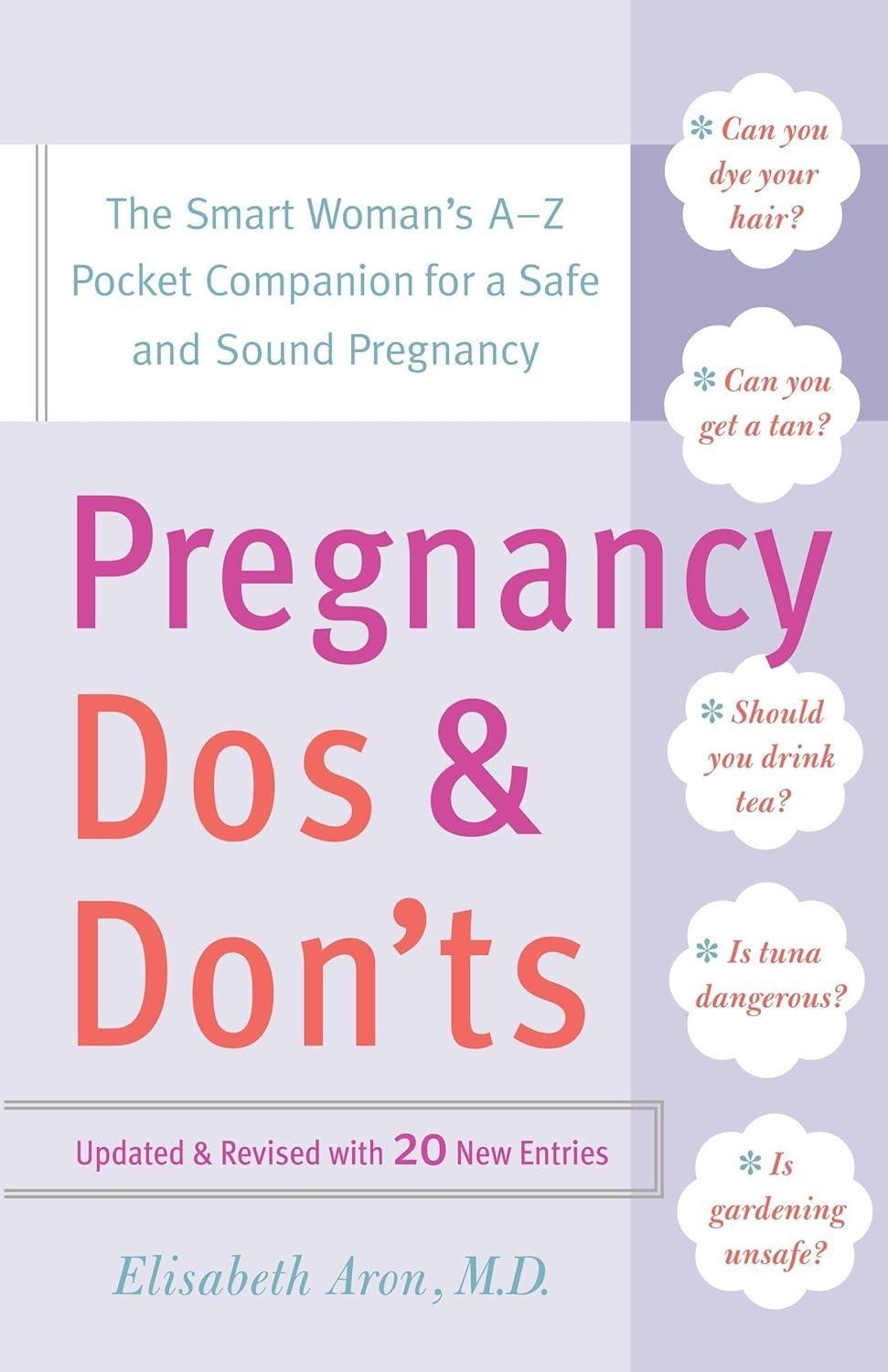 Pregnancy Do's and Don'ts: The Smart Woman's A-Z Pocket Companion for a Safe and Sound Pregnancy - FULL INSTANT DOWNLOAD | PDF DOCX EPUB