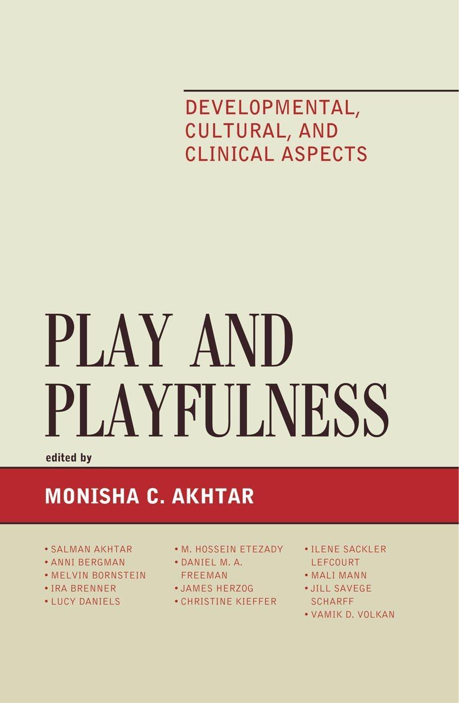 Play and Playfulness: Developmental, Cultural, and Clinical Aspects - FULL INSTANT DOWNLOAD | PDF DOCX EPUB