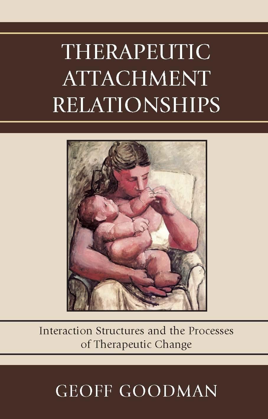 Therapeutic Attachment Relationships: Interaction Structures and the Processes of Therapeutic Change - FULL INSTANT DOWNLOAD | PDF DOCX EPUB