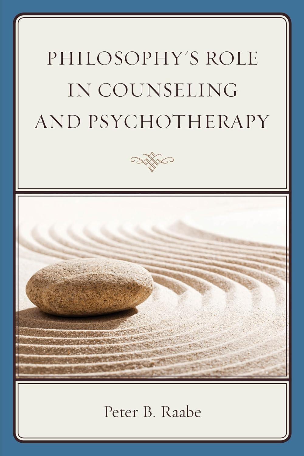 Philosophy's Role in Counseling and Psychotherapy - FULL INSTANT DOWNLOAD | PDF DOCX EPUB