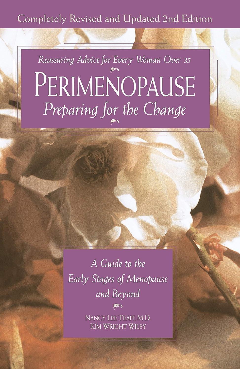 Perimenopause - Preparing for the Change, Revised 2nd Edition: A Guide to the Early Stages of Menopause and Beyond, 2nd Edition - FULL INSTANT DOWNLOAD | PDF DOCX EPUB
