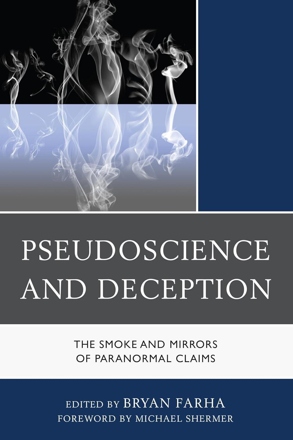 Pseudoscience and Deception: The Smoke and Mirrors of Paranormal Claims - FULL INSTANT DOWNLOAD | PDF DOCX EPUB