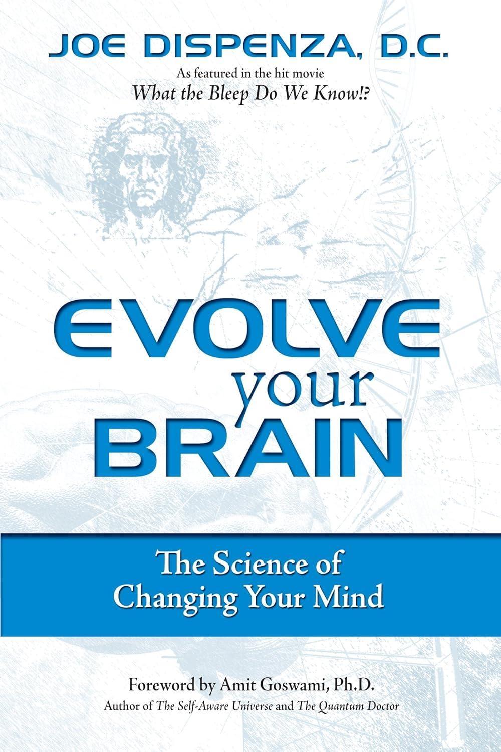 Evolve Your Brain: The Science of Changing Your Mind - FULL INSTANT DOWNLOAD | PDF DOCX EPUB