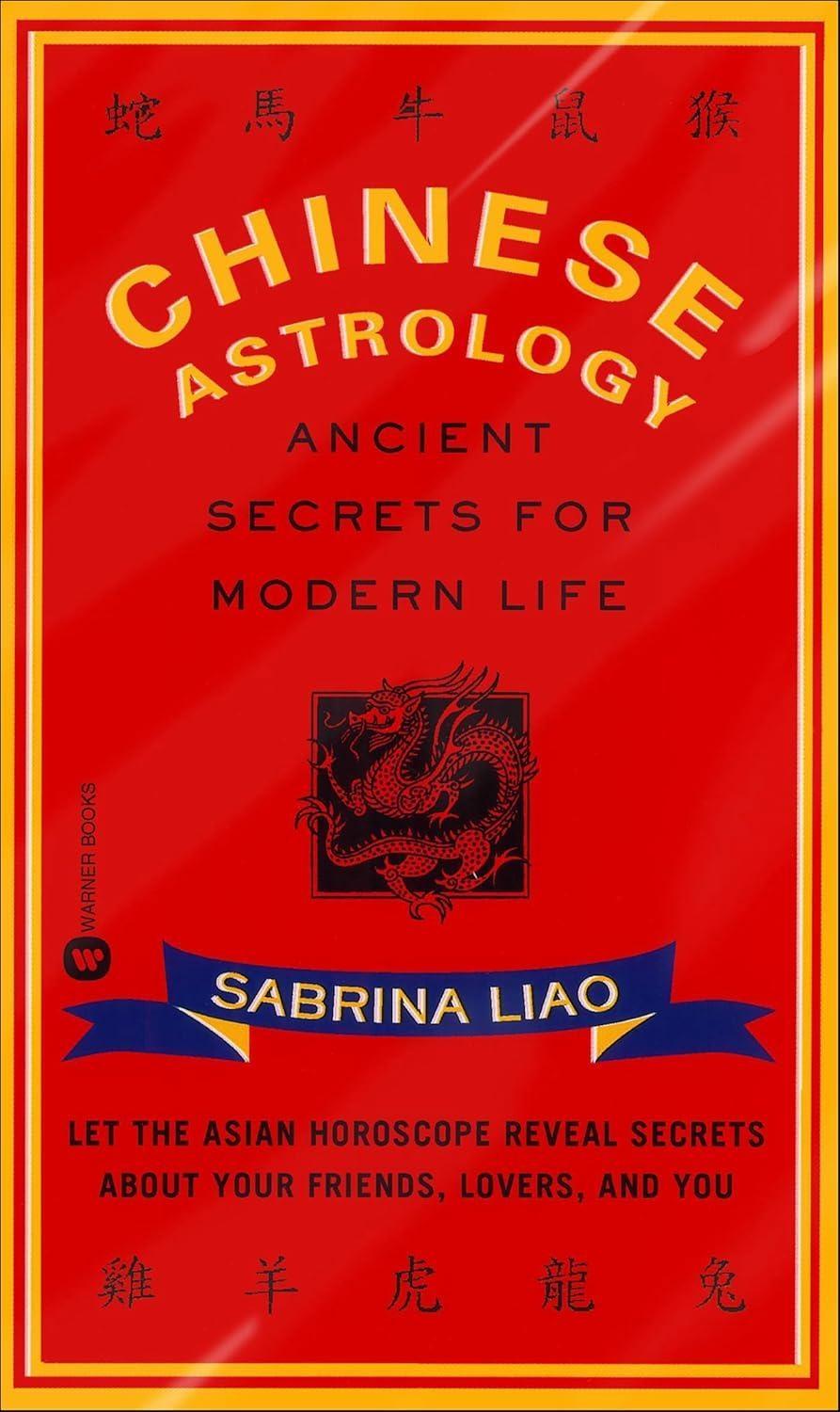 Chinese Astrology: Ancient Secrets for Modern Life - FULL INSTANT DOWNLOAD | PDF DOCX EPUB