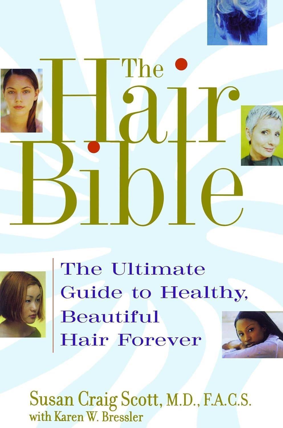 The Hair Bible: The Ultimate Guide to Healthy, Beautiful Hair Forever - FULL INSTANT DOWNLOAD | PDF DOCX EPUB
