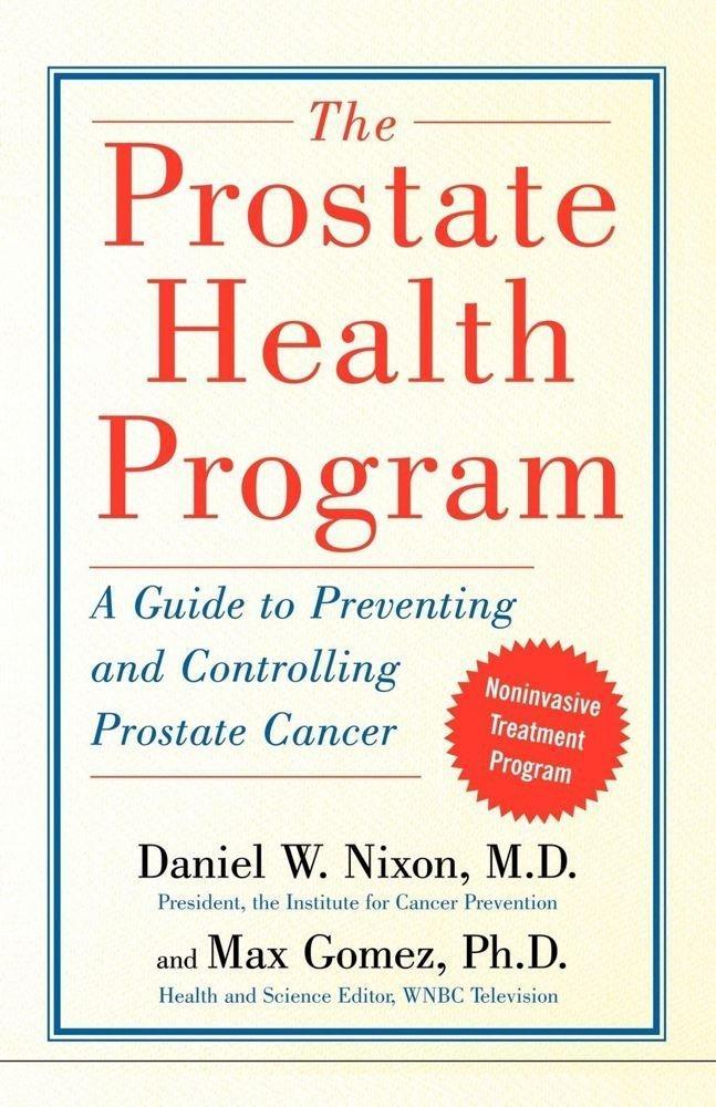 The Prostate Health Program: A Guide to Preventing and Controlling Prostate Can - FULL INSTANT DOWNLOAD | PDF DOCX EPUB