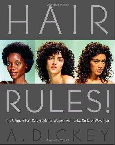 Hair Rules!: The Ultimate Hair-Care Guide for Women with Kinky, Curly, or Wavy Hair - FULL INSTANT DOWNLOAD | PDF DOCX EPUB