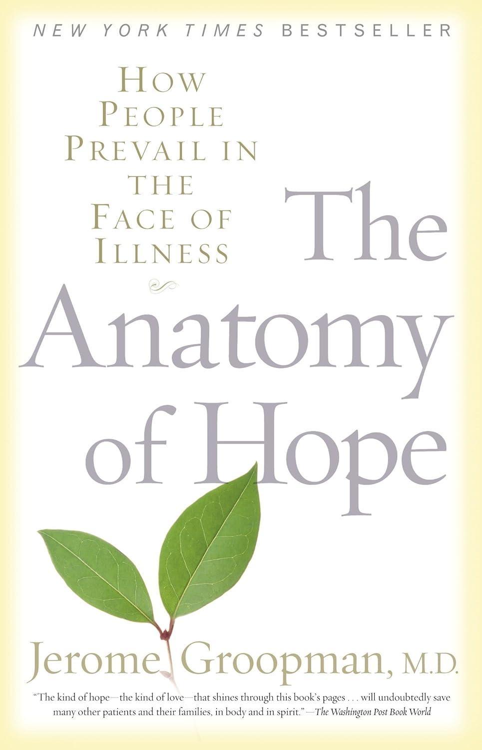 The Anatomy of Hope: How People Prevail in the Face of Illness - FULL INSTANT DOWNLOAD | PDF DOCX EPUB
