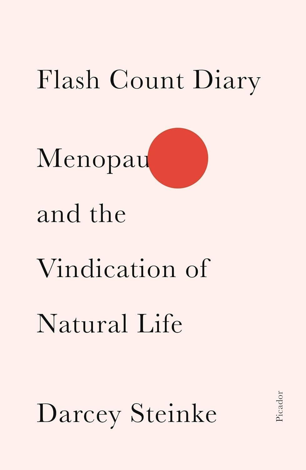 Flash Count Diary: Menopause and the Vindication of Natural Life - FULL INSTANT DOWNLOAD | PDF DOCX EPUB