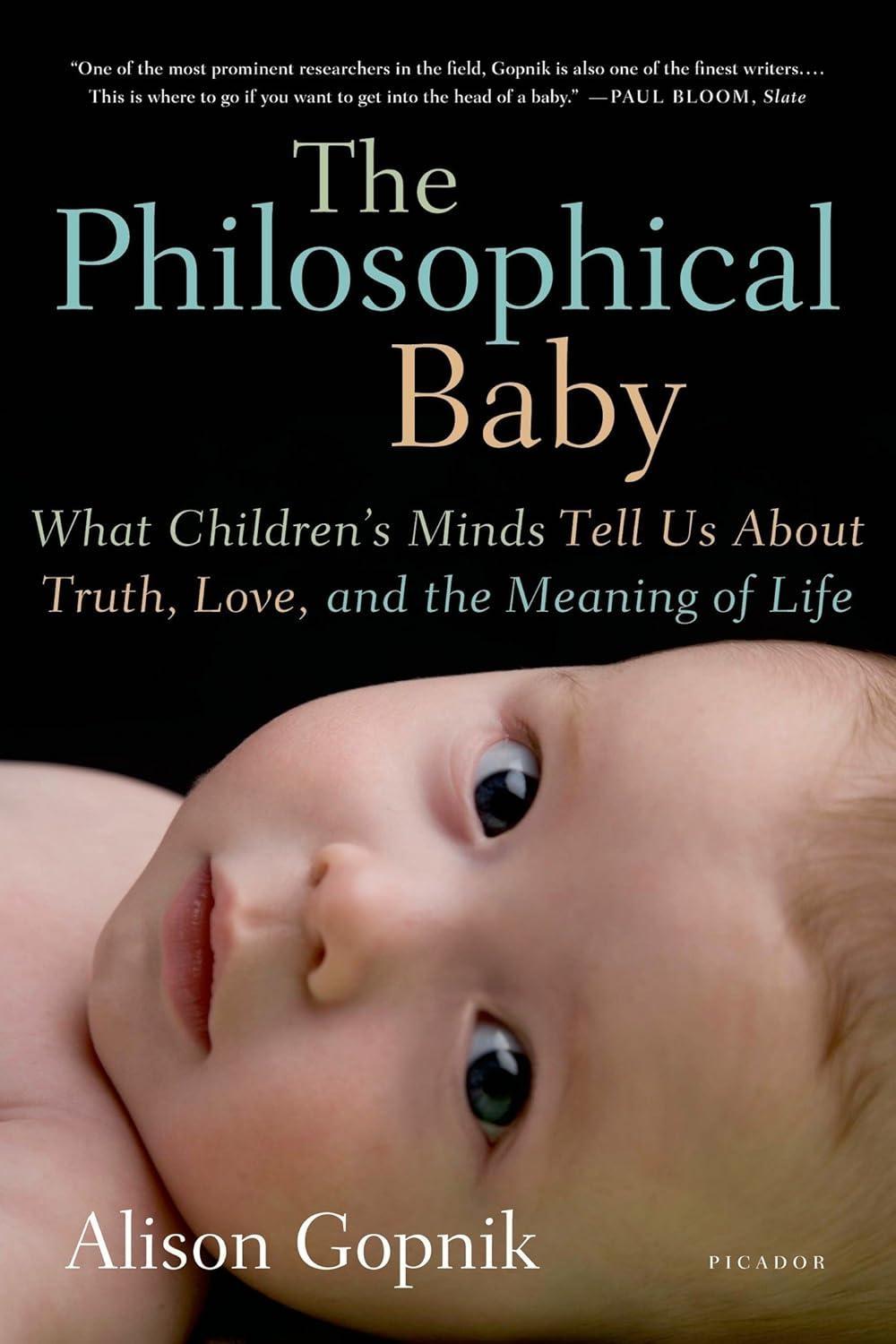 The Philosophical Baby: What Children's Minds Tell Us About Truth, Love, and the Meaning of Life - FULL INSTANT DOWNLOAD | PDF DOCX EPUB