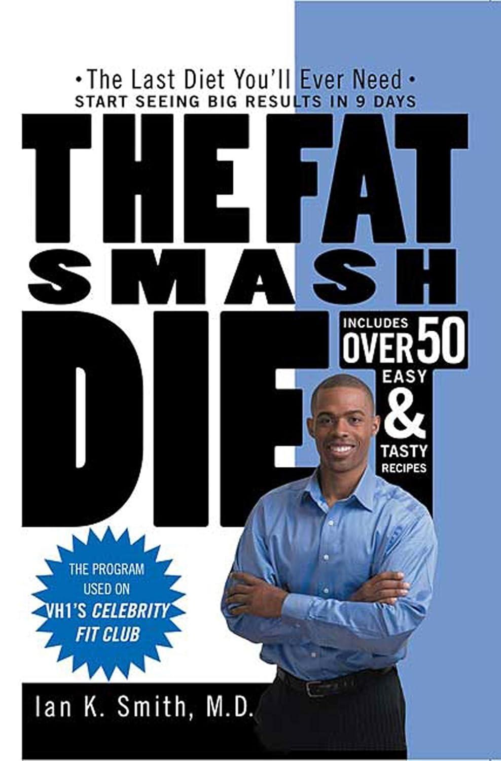 The Fat Smash Diet: The Last Diet You'll Ever Need - FULL INSTANT DOWNLOAD | PDF DOCX EPUB