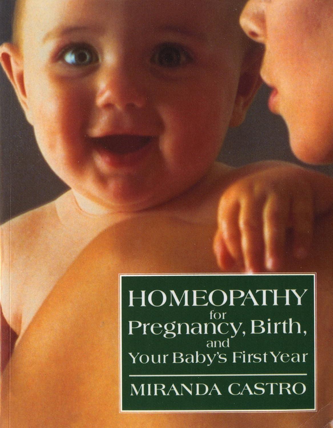 Homeopathy for Pregnancy, Birth, and Your Baby's First Year - FULL INSTANT DOWNLOAD | PDF DOCX EPUB
