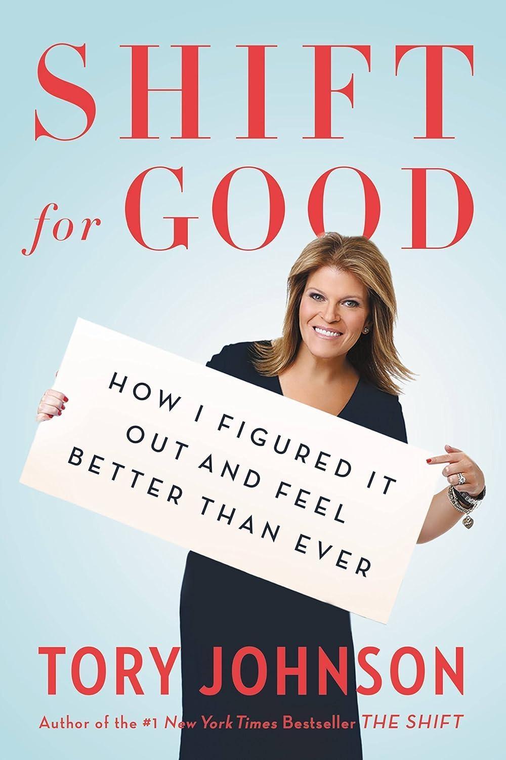 Shift for Good: How I Figured It Out and Feel Better Than Ever - FULL INSTANT DOWNLOAD | PDF DOCX EPUB