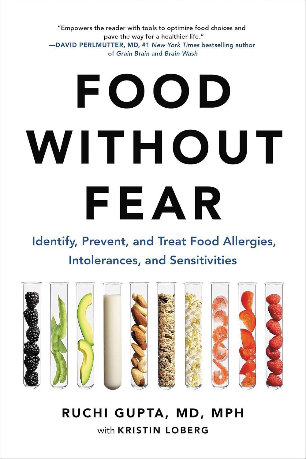 Food Without Fear: Identify, Prevent, and Treat Food Allergies, Intolerances, and Sensitivities - FULL INSTANT DOWNLOAD | PDF DOCX EPUB