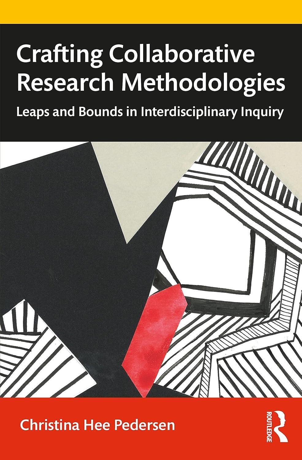 Crafting Collaborative Research Methodologies: Leaps and Bounds in Interdisciplinary Inquiry, 1st Edition - FULL INSTANT DOWNLOAD | PDF DOCX EPUB