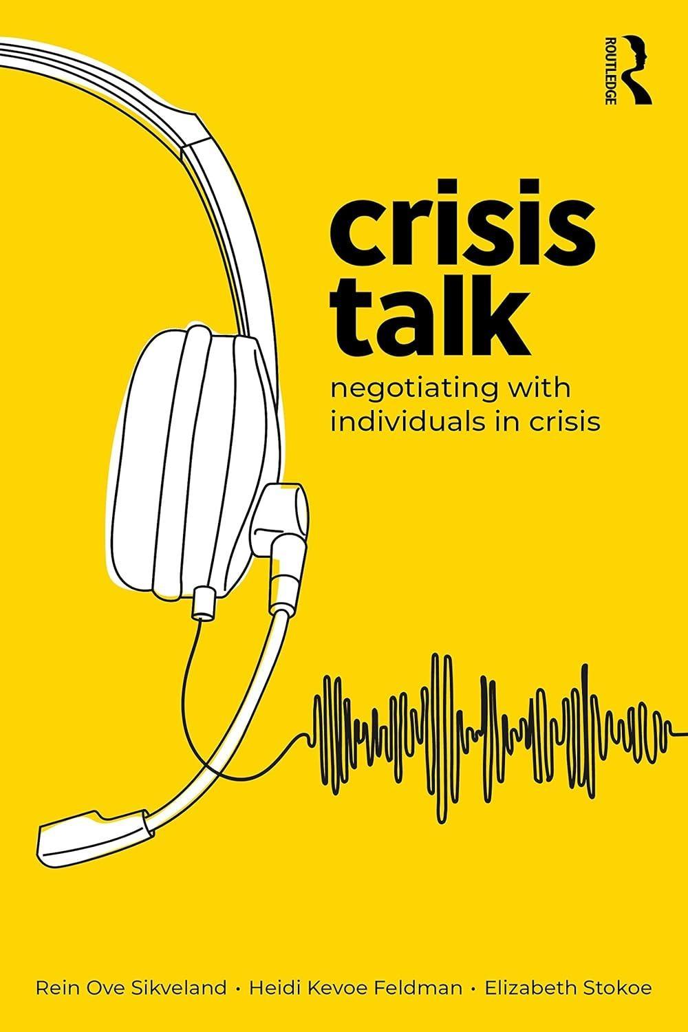 Crisis Talk: Negotiating with Individuals in Crisis, 1st Edition - FULL INSTANT DOWNLOAD | PDF DOCX EPUB