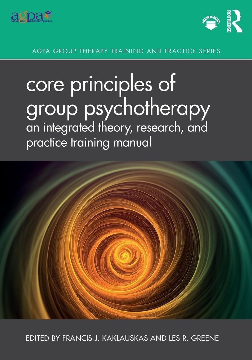 Core Principles of Group Psychotherapy: An Integrated Theory, Research, and Practice Training Manual, 1st Edition - FULL INSTANT DOWNLOAD | PDF DOCX EPUB