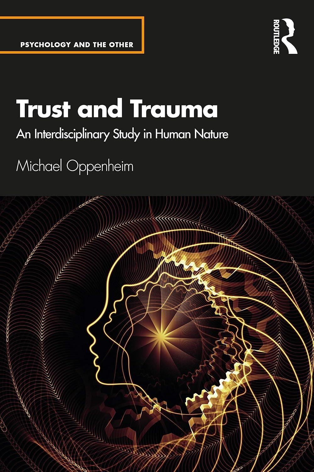 Trust and Trauma: An Interdisciplinary Study in Human Nature, 1st Edition - FULL INSTANT DOWNLOAD | PDF DOCX EPUB