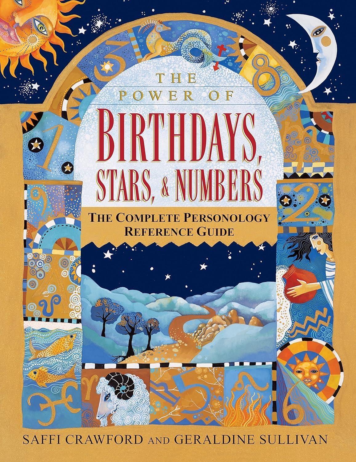 The Power of Birthdays, Stars & Numbers: The Complete Personology Reference Guide: An Astrology and Numerology Book - FULL INSTANT DOWNLOAD | PDF DOCX EPUB