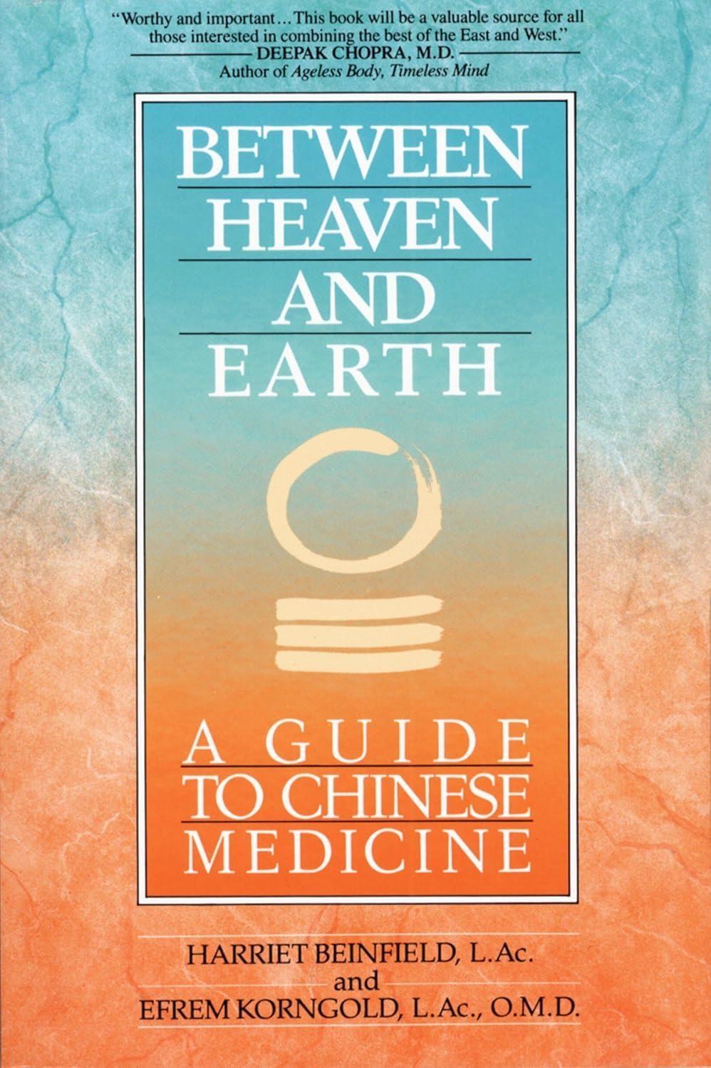 Between Heaven and Earth: A Guide to Chinese Medicine - FULL INSTANT DOWNLOAD | PDF DOCX EPUB