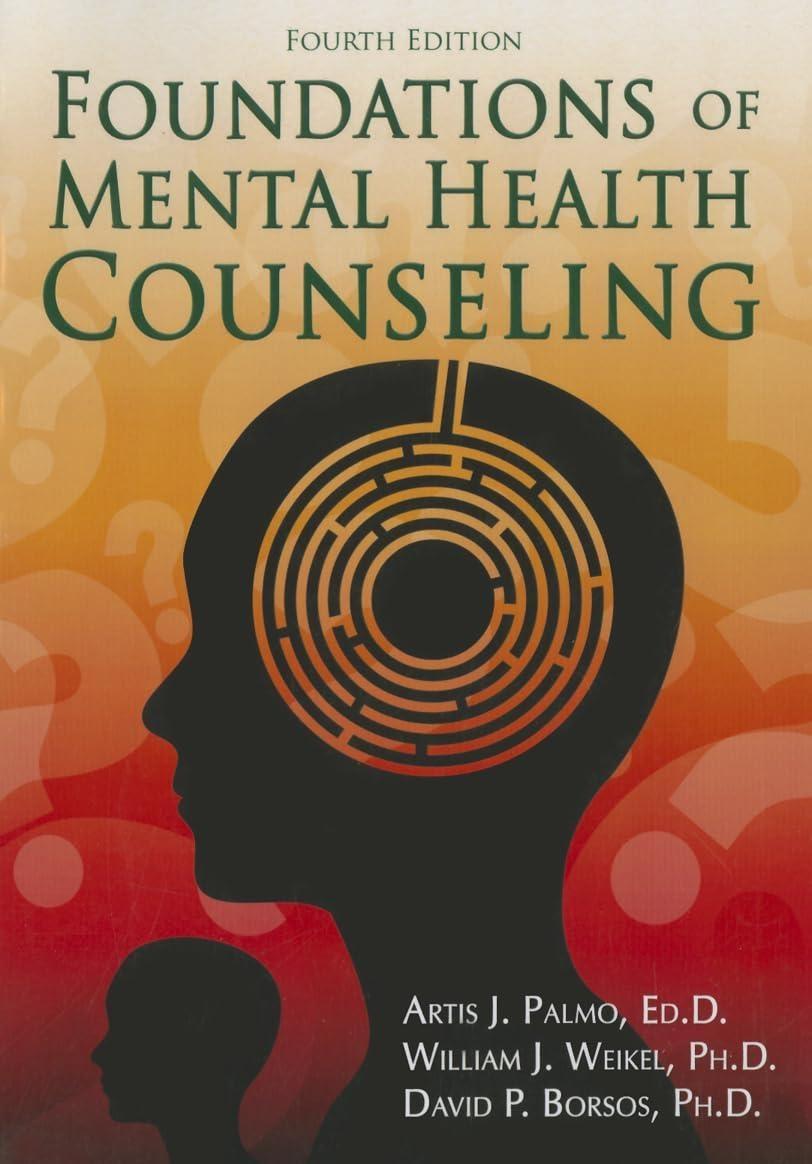 Foundations of Mental Health Counseling, 4th Edition - FULL INSTANT DOWNLOAD | PDF DOCX EPUB