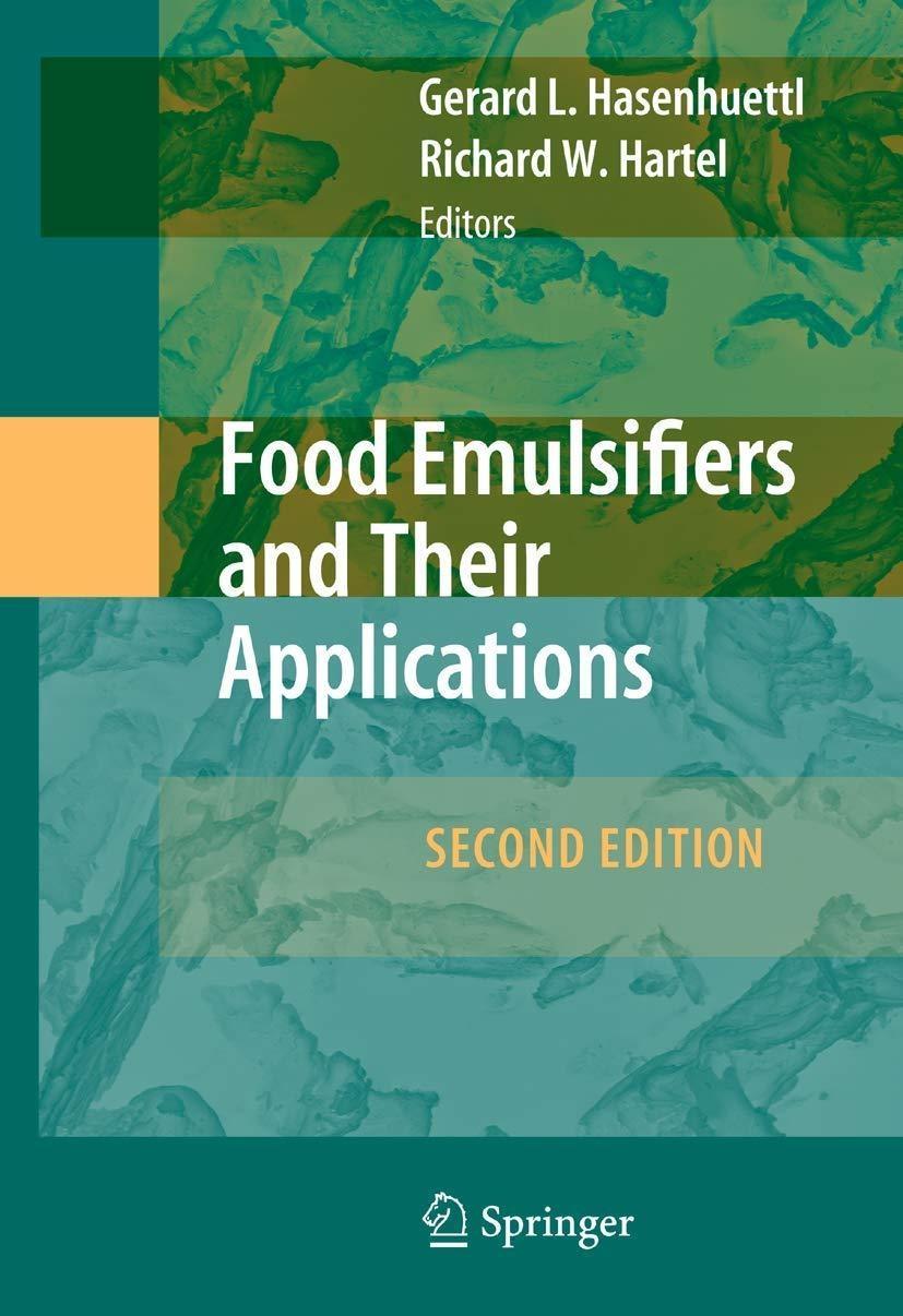 Food Emulsifiers and Their Applications, 2nd Edition - FULL INSTANT DOWNLOAD | PDF DOCX EPUB