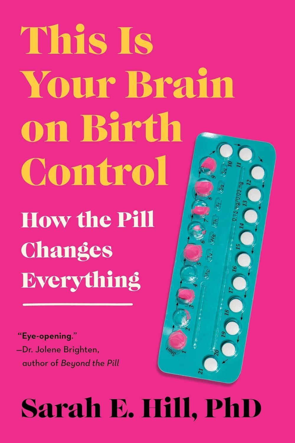 This Is Your Brain on Birth Control: The Surprising Science of Women, Hormones, and the Law of Unintended Consequences - FULL INSTANT DOWNLOAD | PDF DOCX EPUB