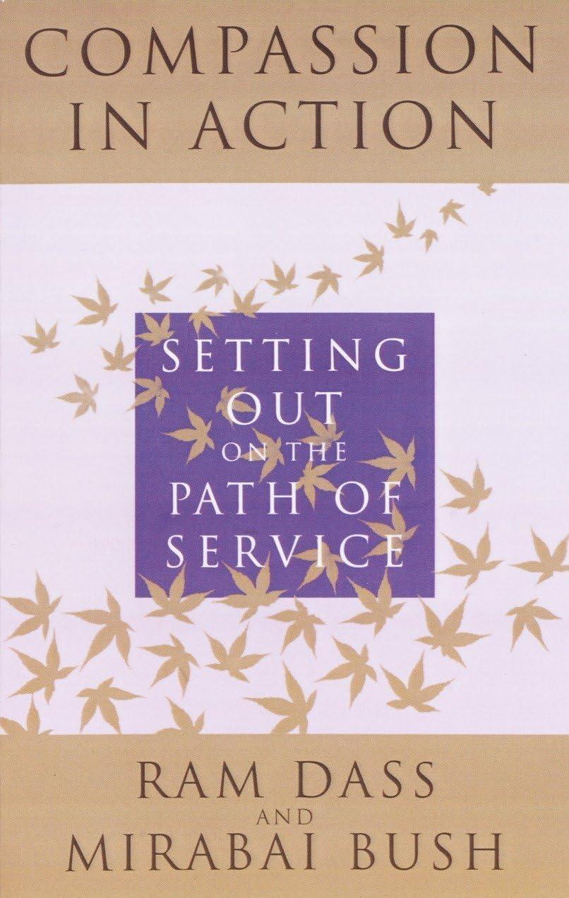 Compassion in Action: Setting Out on the Path of Service - FULL INSTANT DOWNLOAD | PDF DOCX EPUB