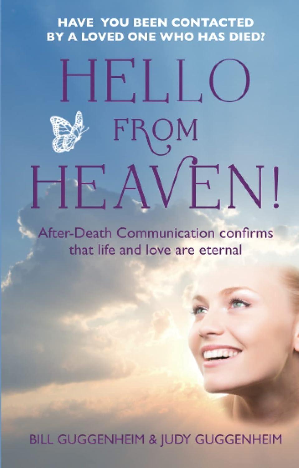 Hello from Heaven: A New Field of Research-After-Death Communication Confirms That Life and Love Are Eternal - FULL INSTANT DOWNLOAD | PDF DOCX EPUB