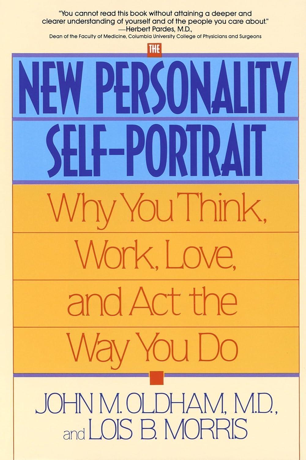 The New Personality Self-Portrait: Why You Think, Work, Love and Act the Way You Do - FULL INSTANT DOWNLOAD | PDF DOCX EPUB
