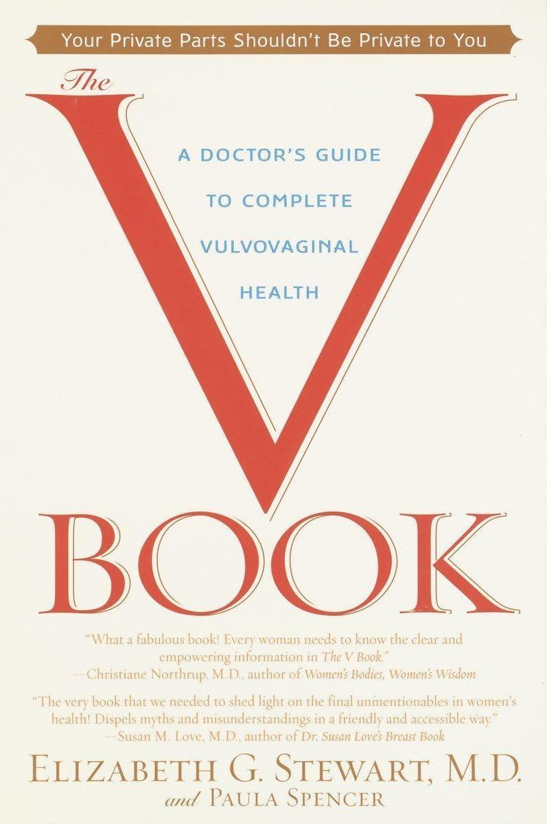 The V Book: A Doctor's Guide to Complete Vulvovaginal Health - FULL INSTANT DOWNLOAD | PDF DOCX EPUB