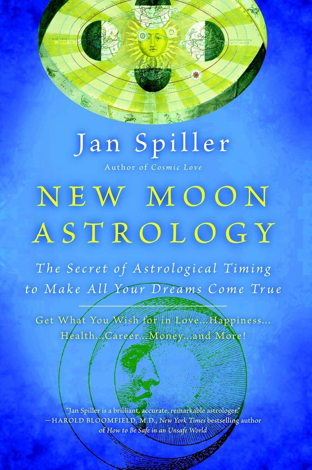 New Moon Astrology: The Secret of Astrological Timing to Make All Your Dreams Come True - FULL INSTANT DOWNLOAD | PDF DOCX EPUB